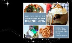 Disney Food Blog Celebrating Grand Launch of the ‘DFB Guide to Walt Disney World Dining 2016’ E-book