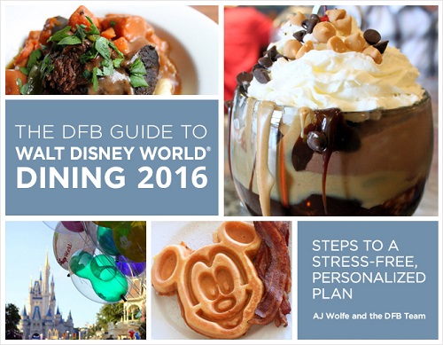 The 'DFB Guide to Walt Disney World Dining 2016' e-book is available now!