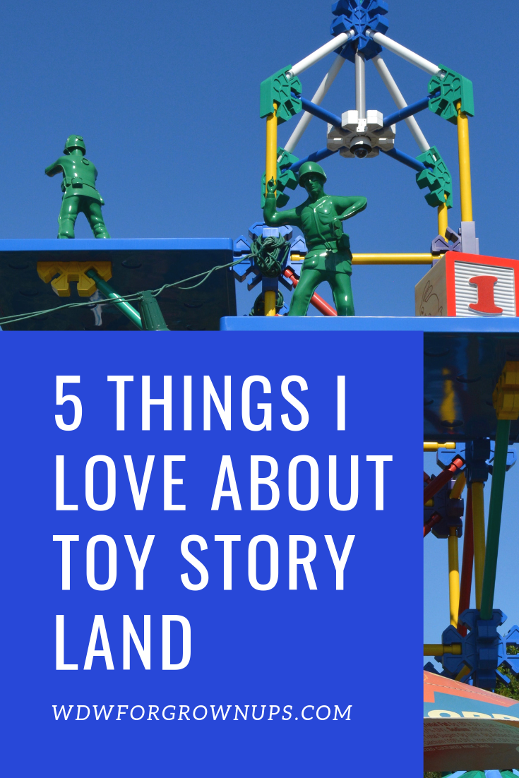 5 Things I Love About Toy Story Land