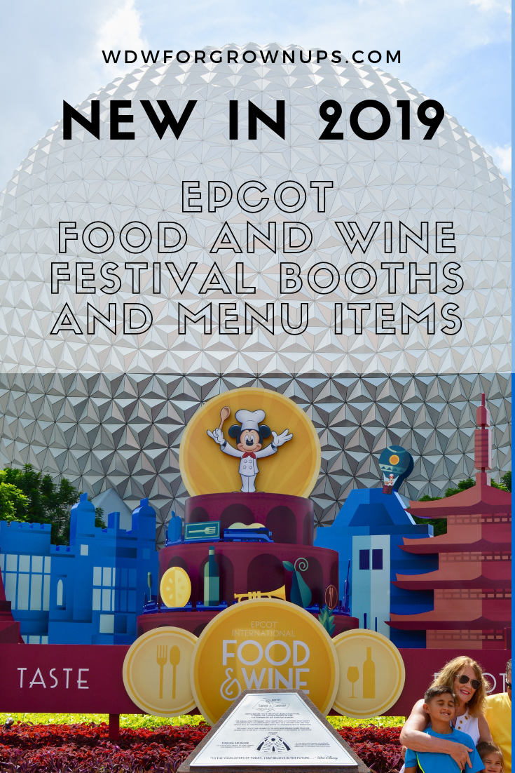 New 2019 Epcot International Food and Wine Festival Booths and Menu Items