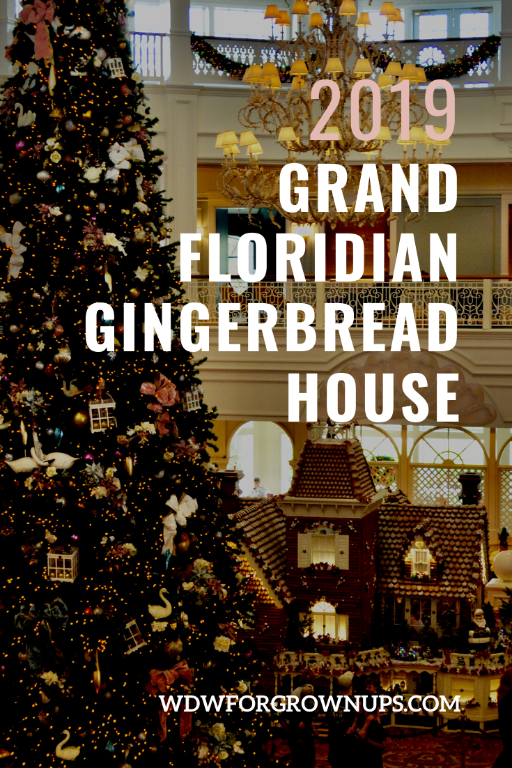 2019 Grand Floridian Gingerbread House