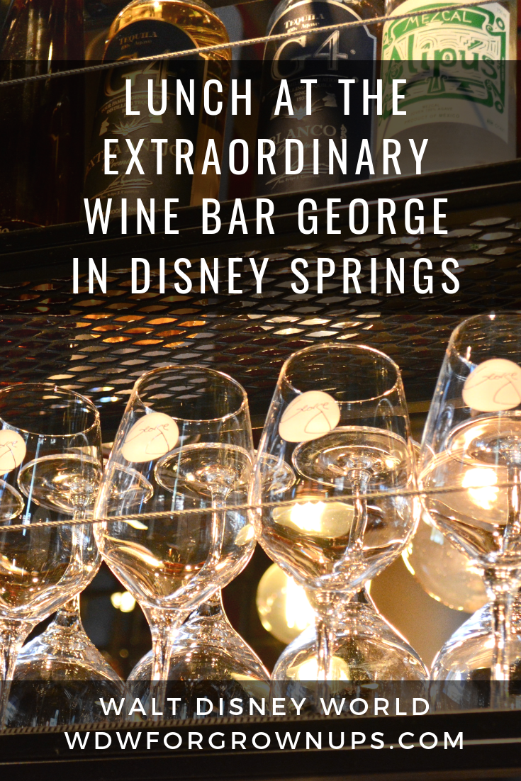 Lunch At The Extraordinary Wine Bar George In Disney Springs