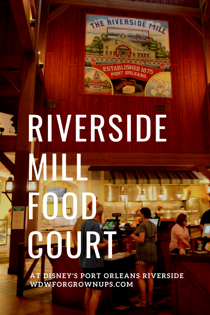 Port Orleans Riverside, The Riverside Mill Food Court