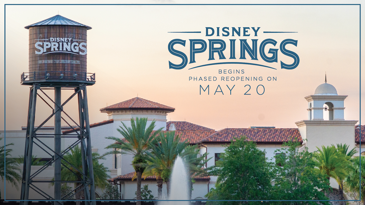 May 20th Begins The Phased Reopening Of Disney Springs