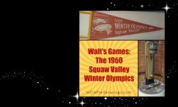 Walt's Games: The 1960 Squaw Valley Winter Olympics