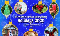 Get Your DFB Guide to the Walt Disney World Holidays 2020 Now!