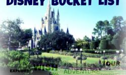 Creating A Personal Disney 'Bucket List'