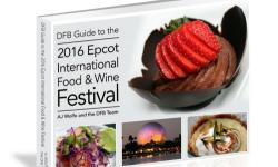 The DFB Guide to the 2016 Epcot Food and Wine Festival e-Book