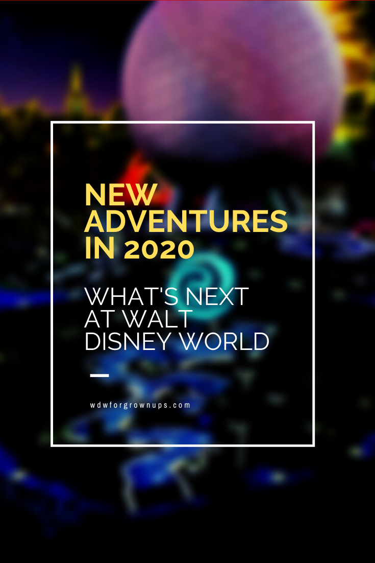 New Adventures Coming To Walt Disney World In 2020