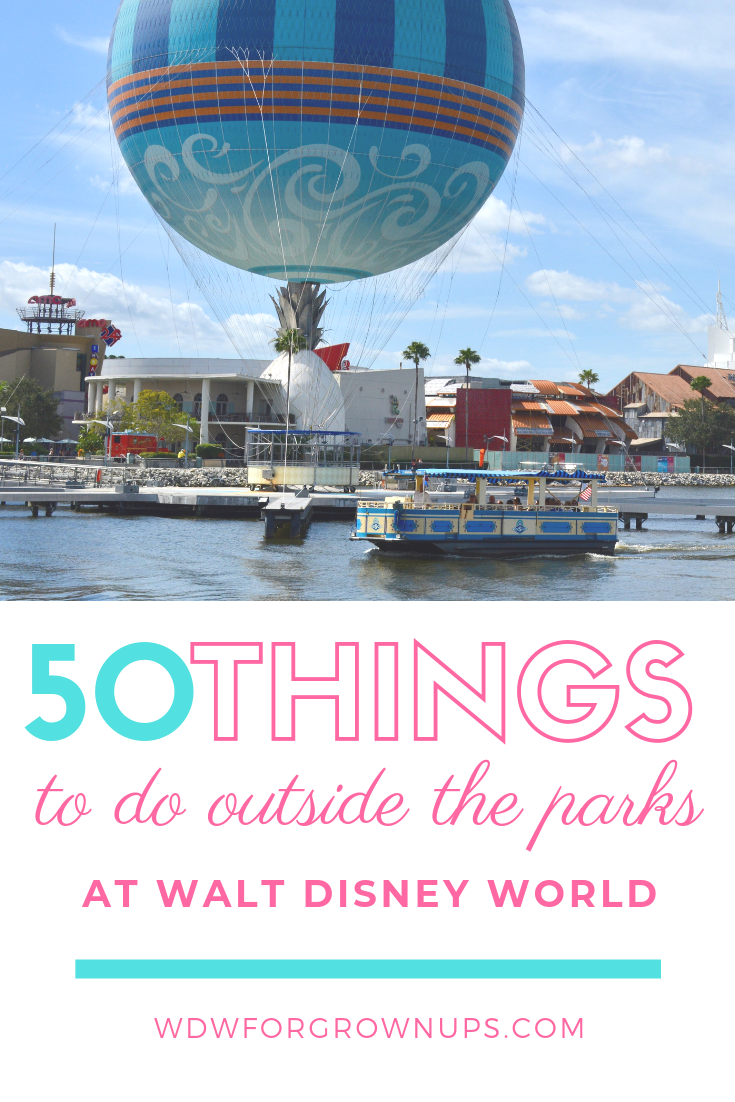 50 Things To Do Outside The Parks At Walt Disney World