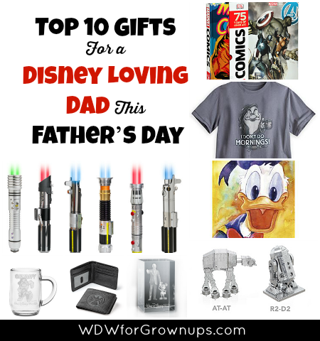Father's Day gifts for Disney Lovers! - Disney in your Day