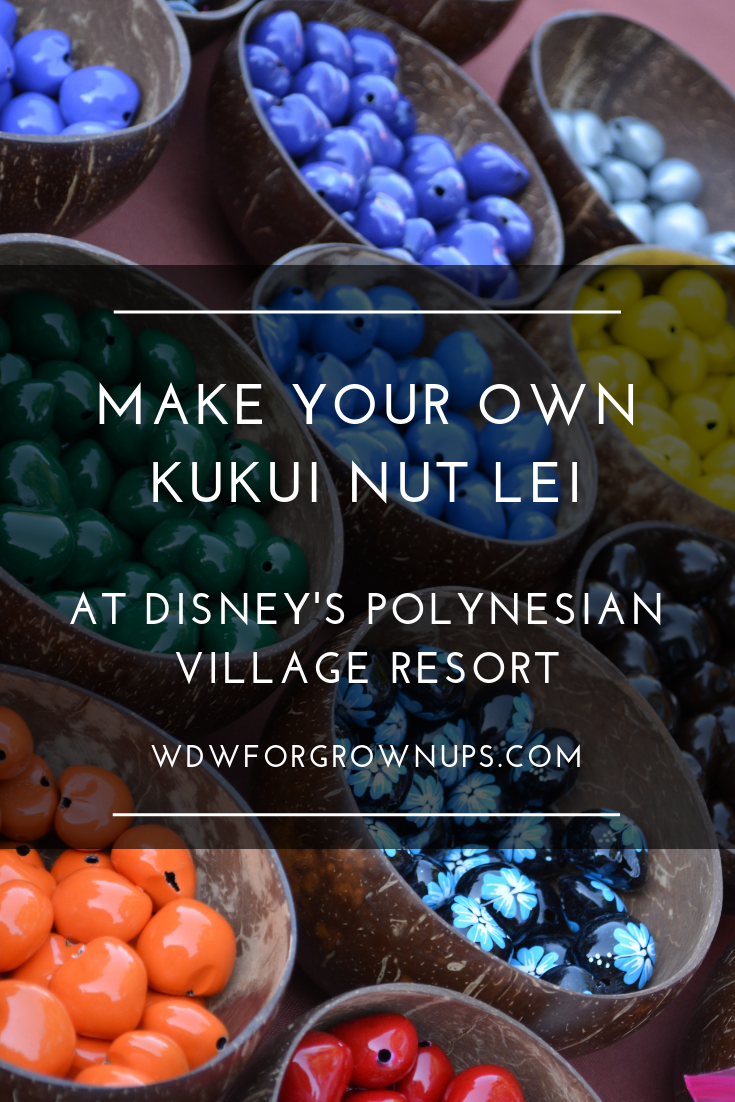 Make Your Own Kukui Nut Lei At Disney's Polynesian Village Resort