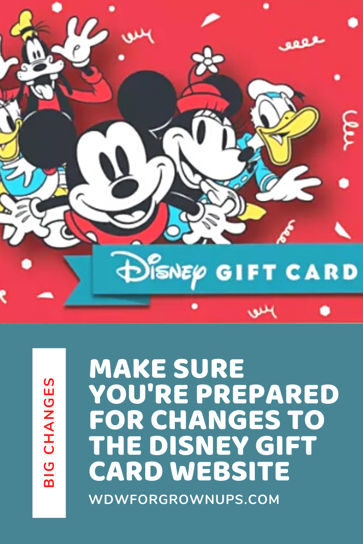 Make Sure You're Prepared For Changes To The Disney Gift Card Website