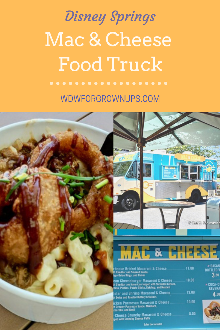 Stop On By Disney Springs' Mac & Cheese Truck